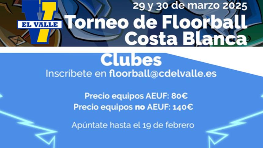 Hasta el 19 de febrero : Inscribe tu equipo en el Torneo de Floorball Costa Blanca 2025